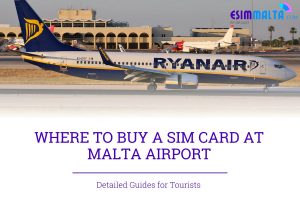 Buying sim card at Malta airport